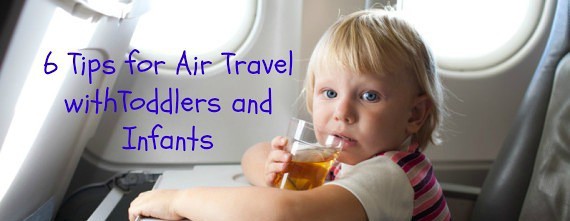 6 Tips for Air Travel with Infants and Toddlers